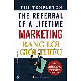 MARKETING BẰNG LỜI GIỚI THIỆU