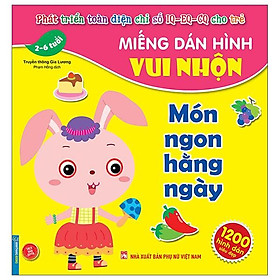 Miếng Dán Hình Vui Nhộn - Món Ngon Hằng Ngày (2-6 Tuổi)