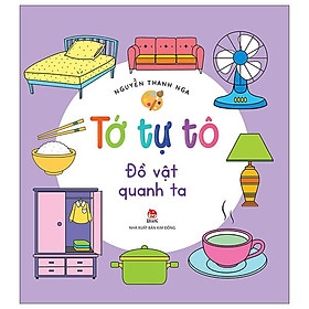 Tớ Tự Tô: Đồ Vật Quanh Ta