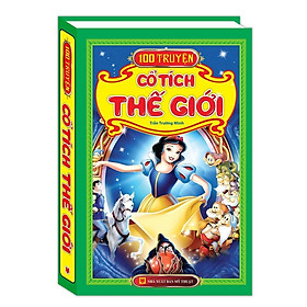 Sách - 100 Truyện Cổ Tích Thế Giới - Bìa Cứng - Minh Thắng
