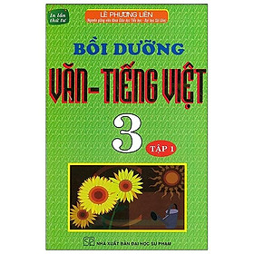 Bồi Dưỡng Văn - Tiếng Việt 3 Tập 1