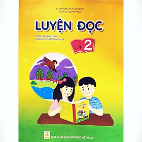 Sách - Luyện đọc 2 - Theo chương trình giáo dục phổ thông 2018 - GD