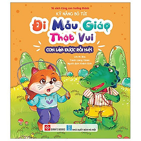 Kỹ Năng Bỏ Túi - Đi Mẫu Giáo Thật Vui - Con Làm Được Rồi Này