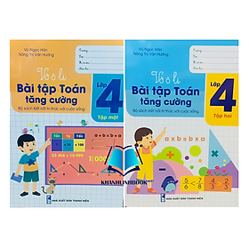 Sách - Combo Vở Ô li Bài Tập Toán Tăng Cường lớp 4 - tập 1 + 2 ( Kết Nối )