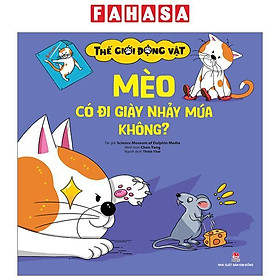 Thế Giới Động Vật - Mèo Có Đi Giày Nhảy Múa Không?
