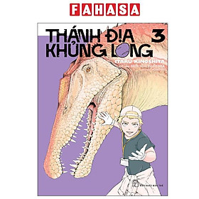 Sách - Thánh Địa Khủng Long - Tập 3 - Tặng Kèm Dinosaur Card