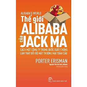 Thế Giới Alibaba Của Jack Ma