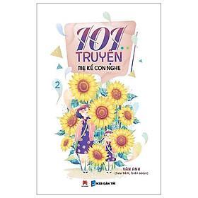 101 Truyện Mẹ Kể Con Nghe - Quyển 2