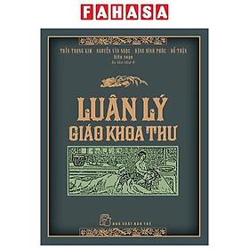 Sách - Luân Lý Giáo Khoa Thư (Tái Bản 2025)