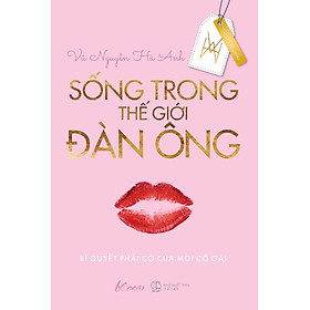 Sống Trong Thế Giới Đàn Ông