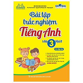 Global Success - Bài Tập Trắc Nghiệm Tiếng Anh Lớp 3 - Tập 2 - Có Đáp Án