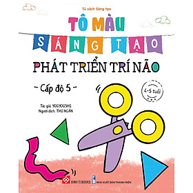 Sách - Tô màu sáng tạo, phát triển trí não 6 cấp độ cho bé 2-6 tuổi - Đinh Tị Books