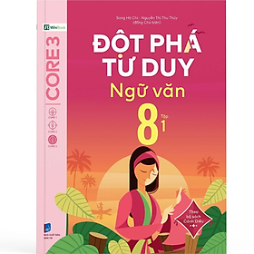 Đột Phá Tư Duy Ngữ Văn 8 Tập 1 (Theo Bộ Sách Cánh Diều) - Nhiều tác giả - NXB Dân Trí - WinBooks