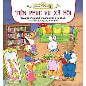 Tớ Là CEO Nhí 2 - Tập 6: Tiền Phục Vụ Xã Hội
