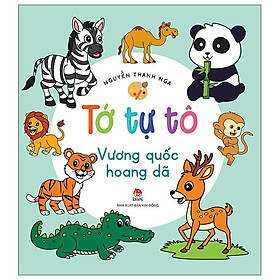 Tớ Tự Tô: Vương Quốc Hoang Dã