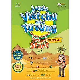 Sách - Luyện Viết Chữ Nhớ Từ Vựng - English Writing Smart Start Lớp 4 - Tập 1 - Megabook