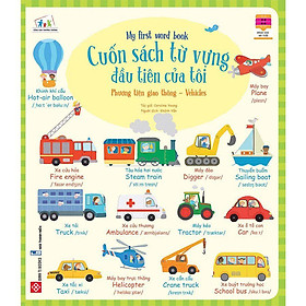 Cuốn Sách Từ Vựng Đầu Tiên Của Tôi - Phương Tiện Giao Thông