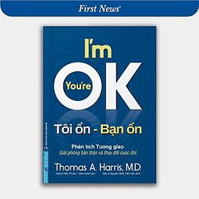 Sách - Tôi Ổn Bạn Ổn - I