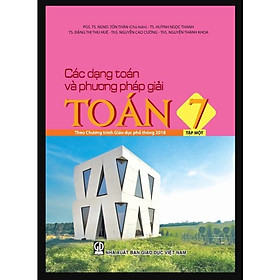 Sách Các Dạng Toán Và Phương Pháp Giải Toán 7 Tập 1