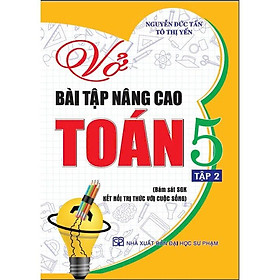 Sách - Vở Bài Tập Nâng Cao Toán 5 Tập 2 (Bám Sát SGK Kết Nối Tri Thức Với Cuộc Sống)  (HA-MK)