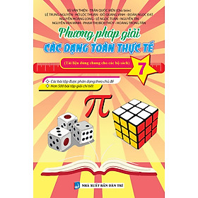 Phương Pháp Giải Các Dạng Toán Thực Tế 7 (Tài Liệu Dùng Chung Cho Các Bộ Sách) - KV