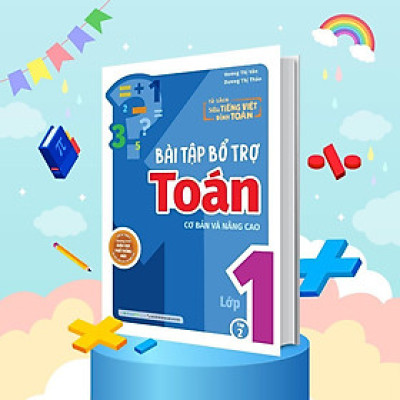 Sách - Bài Tập Bổ Trợ Toán Lớp 1 - Cơ Bản Và Nâng Cao - Tập 2 - Megabook