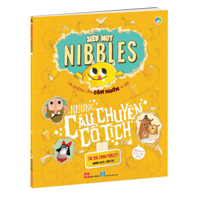 Siêu Mọt Nibbles Và Những Lần Gặm Nhấm Vĩ Đại - Những Câu Chuyện Cổ Tích