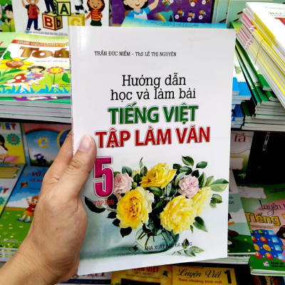 Hướng Dẫn Học Và Làm Bài Tiếng Việt - Tập Làm Văn 5 (Tập 2)