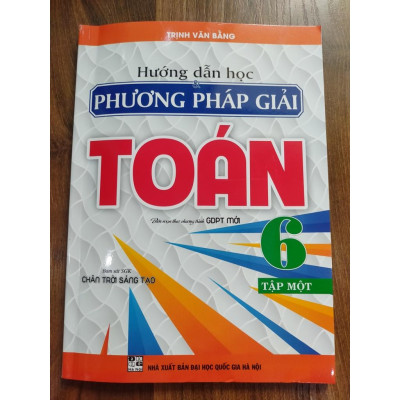 Sách - Combo Hướng dẫn học và phương pháp giải Toán 6 tập 1 + 2 (Bám sát SGK Chân trời sáng tạo)HA-MK