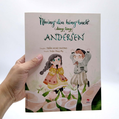 Những Đóa Hồng Bạch Dâng Tặng Andersen