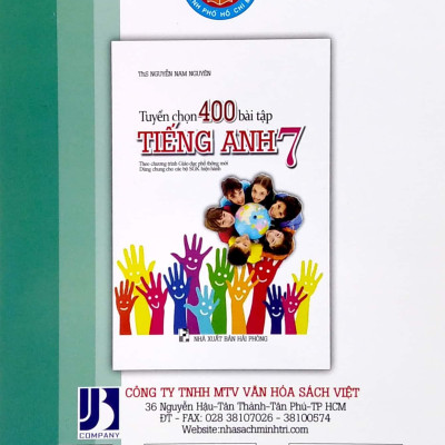 Tuyển Chọn 400 Bài Tập Tiếng Anh 7 (Theo Chương Trình Giáo Dục Phổ Thông Mới)