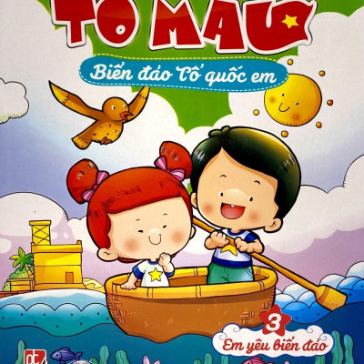 Tô Màu Biển Đảo Tổ Quốc Em 3 - Em Yêu Biển Đảo