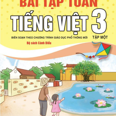 Bài Tập Tuần Tiếng Việt 3 - Tập 1 (Cánh Diều)