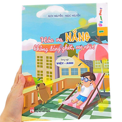 Ứ Ừ Con Ghét - Tập 1: Hóa Ra Nắng Không Đáng Ghét, Mẹ Nhỉ?