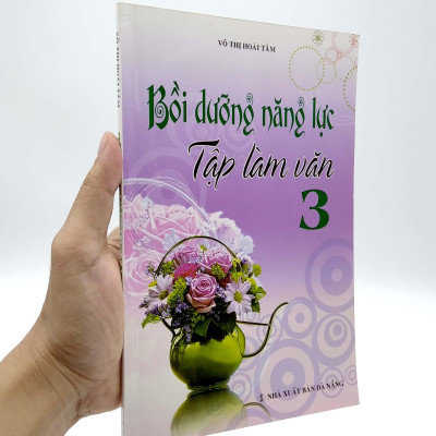 Bồi Dưỡng Năng Lực Tập Làm Văn 3