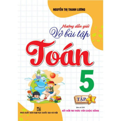 Combo Hướng dẫn giải vở bài tập toán 5 - tập 1 + 2 (bám sát sgk kết nối tri thức với cuộc sống) HA