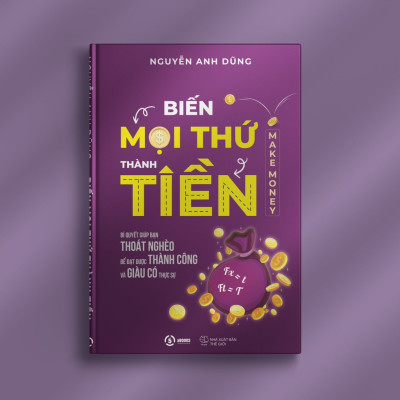 Biến Mọi Thứ Thành Tiền_SB
