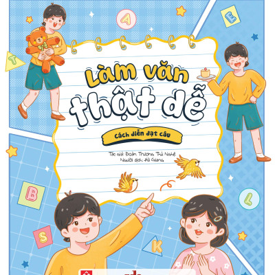 Sách - Làm Văn Thật Dễ - Cách Diễn Đạt Câu