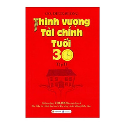 Sách - Thịnh Vượng Tài Chính Tuổi 30 (Tập 2)