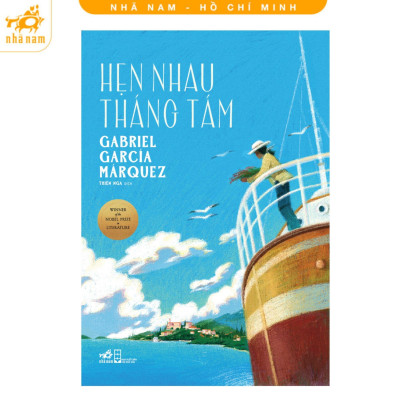 Sách - Hẹn Nhau Tháng Tám - Gabriel García Márquez - Nhã Nam