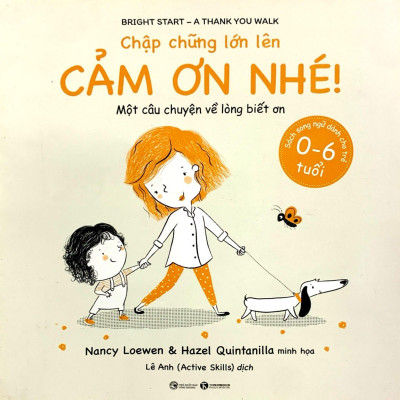 Chập Chững Lớn Lên - Cảm Ơn Nhé!