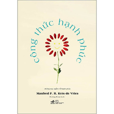 Sách Nhã Nam - Công Thức Hạnh Phúc