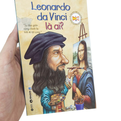 Leonardo Da Vinci Là Ai? (Tái Bản 2023)