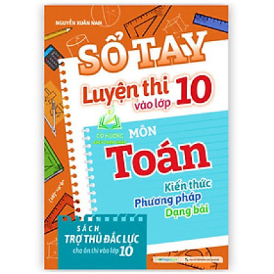 Sách - Sổ tay Luyện thi vào lớp 10 môn Toán (MG)