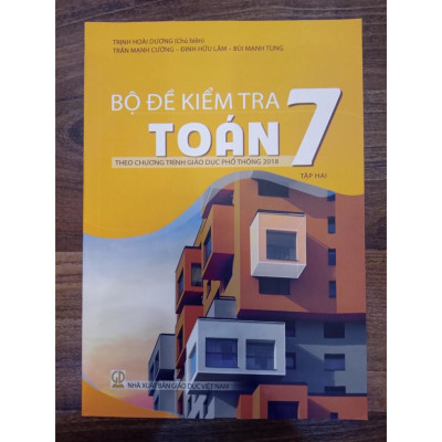 Sách - Bộ đề kiểm tra toán 7 - tập 2 ( theo chương trình giáo dục phổ thông 2018 )