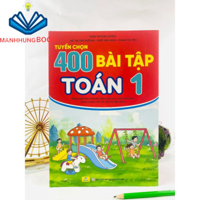 Sách - Tuyển Chọn 400 Bài Tập Toán 1 - Biên soạn theo chương trình GDPT mới.