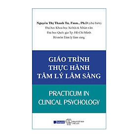GIÁO TRÌNH THỰC HÀNH TÂM LÝ LÂM SÀNG