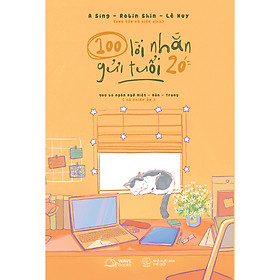 100 Lời Nhắn Gửi Tuổi 20