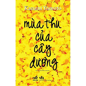 Sách Mùa thu của cây dương (TB 2021) - Nhã Nam - BẢN QUYỀN