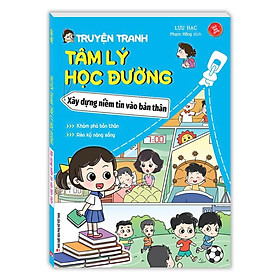 Sách - Truyện Tranh Tâm Lý Học Đường - Xây Dựng Niềm Tin Vào Bản Thân - Minh Thắng